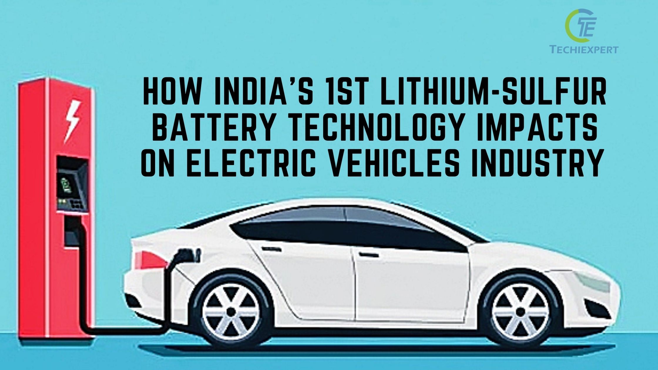 Future of electric vehicles in India impact of LithiumSulfur battery